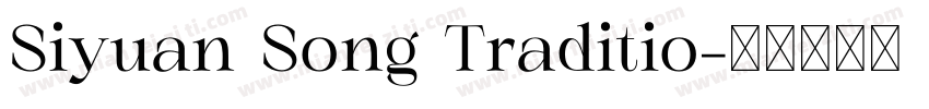 Siyuan Song Traditio字体转换
